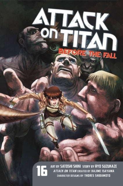 Attack on Titan Before the Fall vol 16 Manga Book front cover