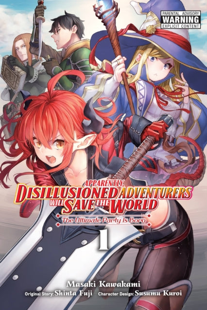 Apparently, Disillusioned Adventurers Will Save the World vol 1 Manga Book front cover