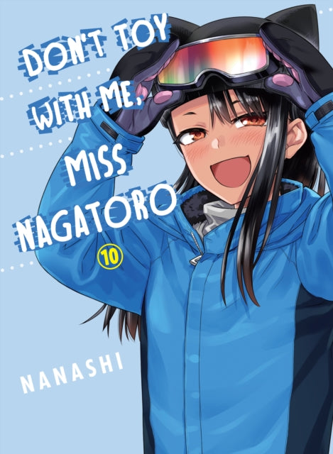 Don't Toy With Me Miss Nagatoro vol 10 Manga Book front cover
