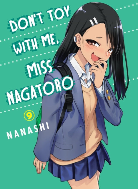 Don't Toy With Me Miss Nagatoro vol 9 Manga Book front cover