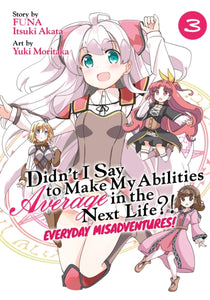 Didn't I say to make my abilities average vol 3 front cover manga book