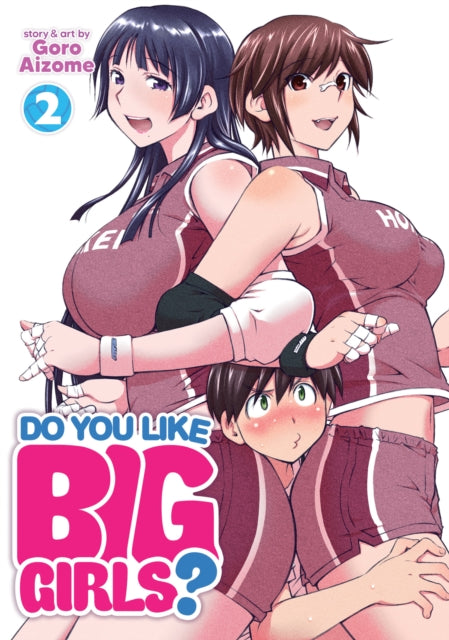 Do You Like Big Girls? vol 2 Manga Book front cover