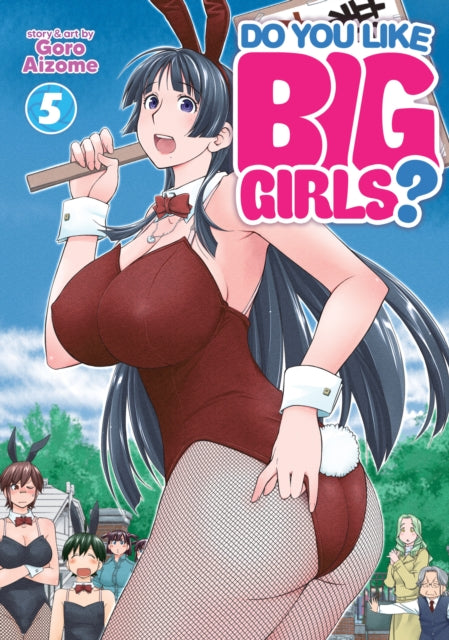 Do You Like Big Girls? vol 5 Manga Book front cover