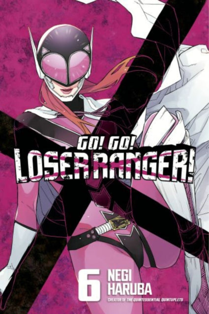 Go! Go! Loser Ranger! vol 6 front cover manga book