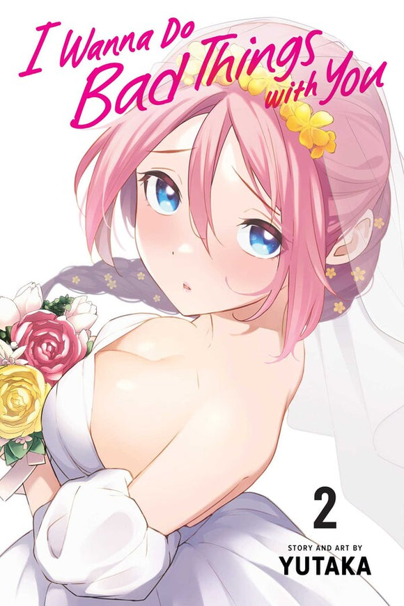 I Wanna Do Bad Things with You vol 2 manga book front cover