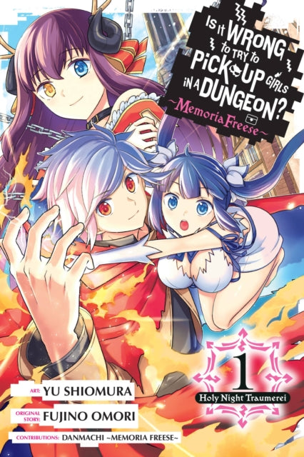 Is It Wrong to Try to Pick Up Girls in a Dungeon Memoria Freese vol 1 front