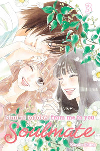 Kimi ni Todoke: From Me to You: Soulmate Volume 03 Manga Book Front cover