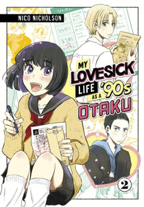 My Lovesick Life as a '90s Otaku Volume 01 Manga Book Front Cover