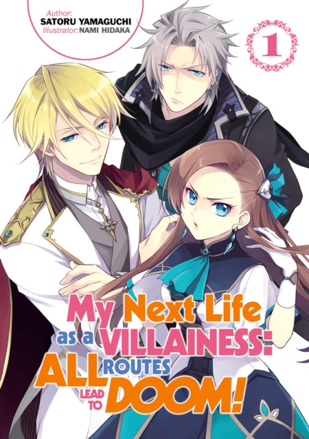 My Next Life as a Villainess All Routes Lead to Doom! Volume 1 All Routes Lead to Doom! Volume 1 light novel front