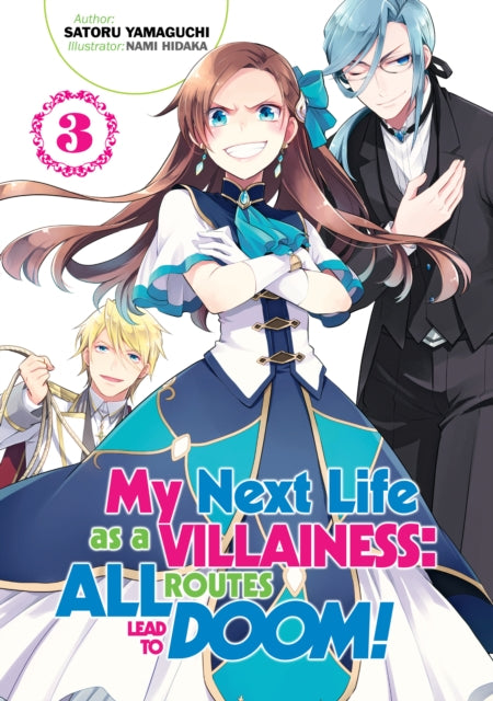 My Next Life as a Villainess All Routes Lead to Doom! Volume 3 light novel front