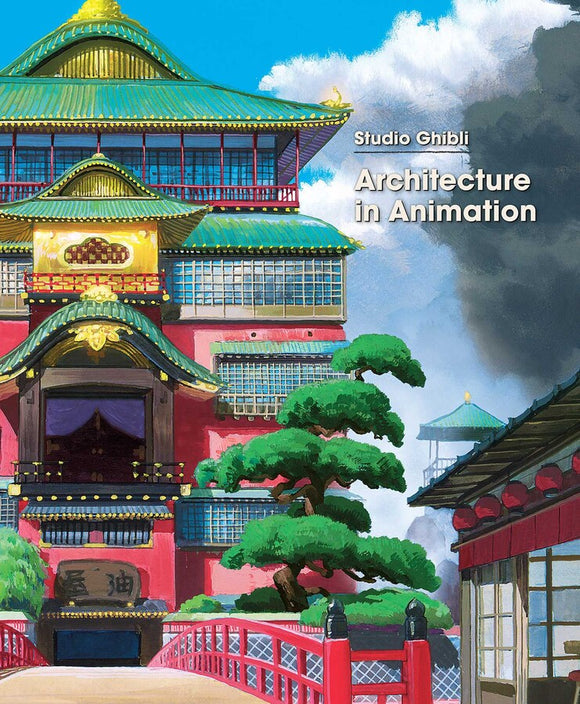 Studio Ghibli: Architecture in Animation book front cover