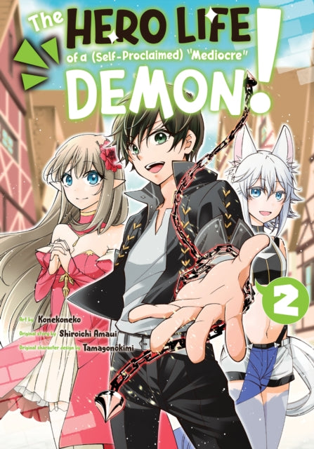 The Hero Life of a (Self-Proclaimed) Mediocre Demon! vol 2 Manga Book front cover