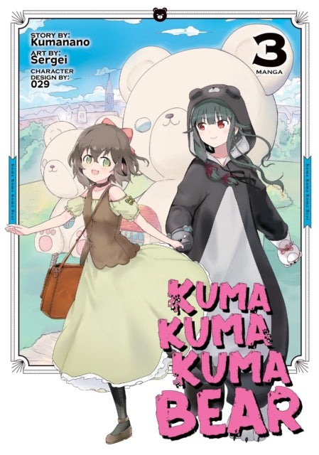 Kuma Kuma Kuma Bear vol 3 Manga Book front cover