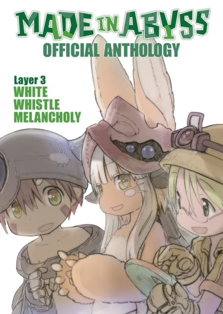 Made in Abyss Official Anthology - Layer 3: White Whistle Melancholy Manga Book front cover