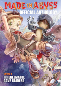 Made in Abyss Official Anthology Layer 1: Irredeemable Cave Raiders Manga Book front cover