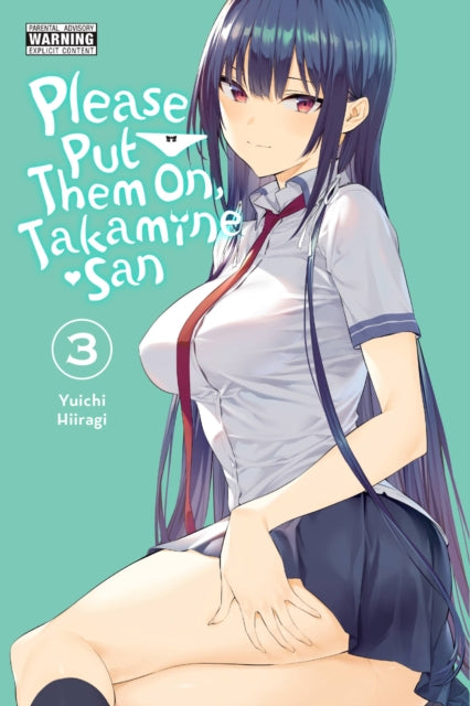 Please Put Them On, Takamine-san vol 3 Manga Book front cover