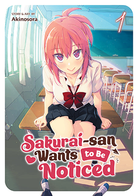 Sakurai-san Wants to Be Noticed vol 1 front