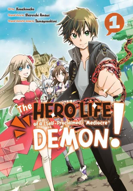 The Hero Life of a (Self-Proclaimed) Mediocre Demon! Volume 01 Front Cover
