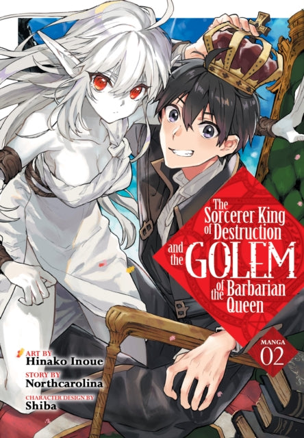 The Sorcerer King of Destruction and the Golem of the Barbarian Queen Vol 2 Manga Book front cover