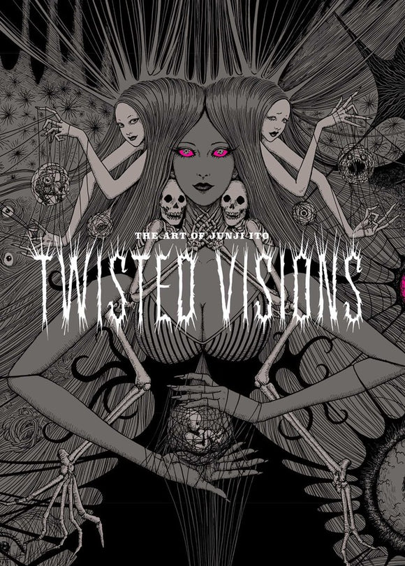 The Art of Junji Ito: Twisted Visions front cover