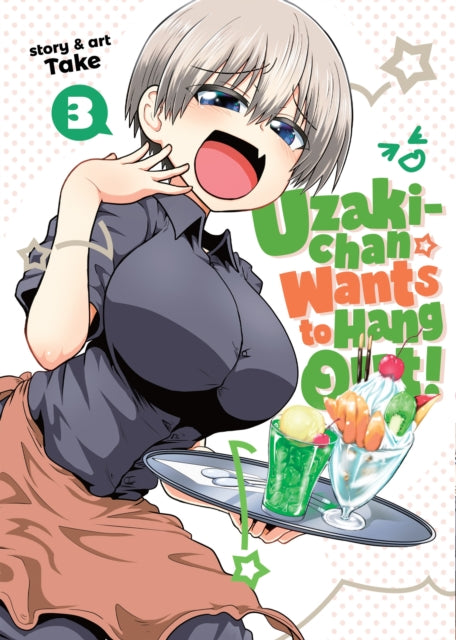 Uzaki-chan Wants to Hang Out! vol 3 Manga Book front cover